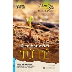 Gieo Hạt Mầm Tử Tế - First News - 78k