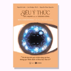 Siêu ý thức - Sức mạnh dẫn lối thành công - Thái Hà Books 179k