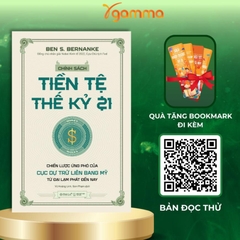 Chính Sách Tiền Tệ Thế Kỷ 21 - Chiến Lược Ứng Phó Của Cục Dự Trữ Liên Bang Mỹ Từ Đại Lạm Phát Tới Nay - Alphabooks 325k