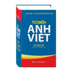 Từ điển Anh - Việt (Lê Khả Kế) (tái bản) - MT - 180k
