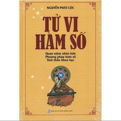 Tử Vi Hàm Số ( Bìa Cứng ) - Nguyễn Phát Lộc - MT 220k