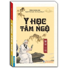 Y học tâm ngộ (bìa mềm) - Trình Chung Linh - MT - 285k