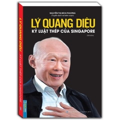 Sách - Lý Quang Diệu - Kỷ luật thép của Singapore - MT