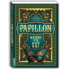 PAPILLON - Người tù khổ sai (Bìa mềm) - MT - 250k