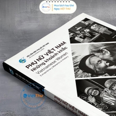 Phụ Nữ Việt Nam - Những Khoảnh Khắc - Bìa cứng - NXB Phụ Nữ - 299k