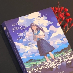 Nếu Gặp Lại Em Trên Ngọn Đồi Hoa Nở (Light Novel) - AZVietNam