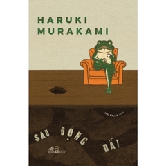 Sau động đất (Haruki Murakami) (Nhã Nam) 110k