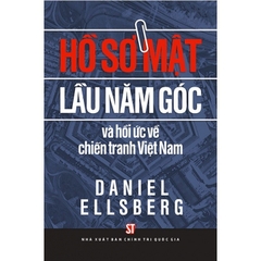 Sách - Hồ Sơ Mật Lầu Năm Góc Và Hồi Ức Về Chiến Tranh Việt Nam - NXB CTQG Sự Thật