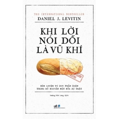 Khi Lời Nói Dối Là Vũ Khí 175k- Nhã Nam