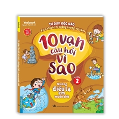 Combo 10 vạn câu hỏi vì sao ?(trọn bộ 6 cuốn) -Tranh màu - Tác giả: Yosbook - MT 390k