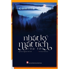 Nhật Ký Mất Tích Của Tôi - Camilla Grebe - NXB Phụ Nữ 178k