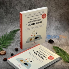 Nuôi Dạy Con Theo Phương Pháp Montessori: Em Bé Sơ Sinh Từ 0-1 Tuổi - NXB Phụ Nữ 220k