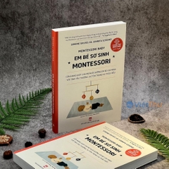Nuôi Dạy Con Theo Phương Pháp Montessori: Em Bé Sơ Sinh Từ 0-1 Tuổi - NXB Phụ Nữ 220k