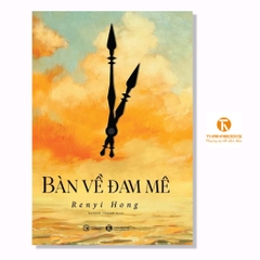 Bàn về đam mê - Thái Hà Books - 189k