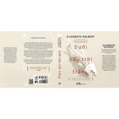 Dưới bầu trời trắng (Elizabeth Kolbert) (Nhã Nam) - Nhã Nam 165k