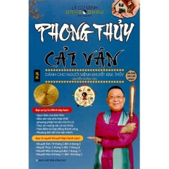 Phong Thủy Cải Vận: Dành Cho Người Mệnh Khuyết Kim, Thủy (Quyển Xuân, Hạ) - MinhLam 209k