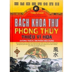 Bách Khoa Thư Phong Thủy Thiệu Vĩ Hoa (999k) - MinhLam 999k