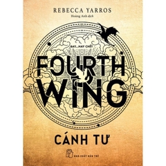 Cánh Tư (Fourth Wing) - ️Tiểu thuyết lãng mạn (NXB Trẻ) 315k