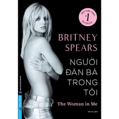Britney Spears - Người Đàn Bà Trong Tôi - First News 188k