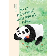 Bạn Có Hiểu Nhầm Về Người Thân Yêu Không? - AZVietNam 99k