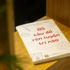 85 Cấu Đố Rèn Luyện Trí Não - Minh Long 85k