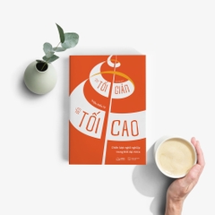 Từ Tối Giản Đến Tối Cao - Chiến Lược Nghề Nghiệp Trong Thời Đại Vuca - AZVietNam 129k