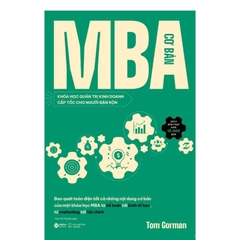 MBA Cơ Bản: Khóa Học Quản Trị Kinh Doanh Cấp Tốc Cho Người Bận Rộn - AlphaBooks 269k