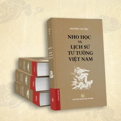 Nho Học Và Lịch Sử Tư Tưởng Việt Nam (Bìa mềm) (SP) 240k