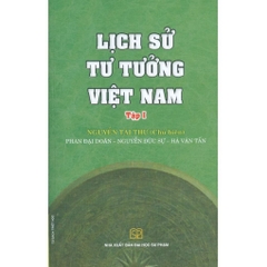 Lịch Sử Tư Tưởng Việt Nam - Tập 1 - (SP) 160k