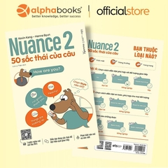 Nuance 2 - 50 Sắc Thái Của Câu - AlphaBooks 159k