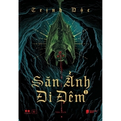 Săn Ảnh Đi Đêm (Combo tập 1+2) (Tiểu thuyết trinh thám) - AZVietNam