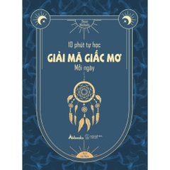 10 Phút Tự Học Giải Mã Giấc Mơ Mỗi Ngày - AZVietNam 79k
