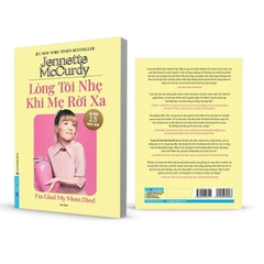 Lòng Tôi Nhẹ Khi Mẹ Rời Xa - First News 198k