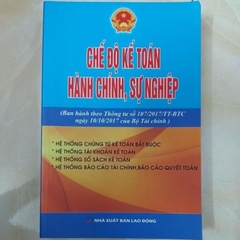 Chế độ kế toán hành chính sự nghiệp ( Ban hành theo TT số 107/2017 của BTC) 350k (DH)