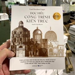 Đọc Hiểu Công Trình Kiến Trúc: Khóa Học Nhanh Về Các Phong Cách Kiến Trúc - AlphaBooks 235k