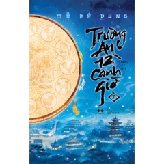 Trường An 12 Canh Giờ (Tập 2) - AZVietNam