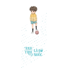 Anh Trai Tôi Là Đồ Ngốc Tập 2 - NXB Hà Nội - AZVietNam 139k