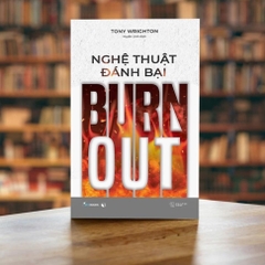 Nghệ Thuật Đánh Bại Burnout - AZVietNam 85k