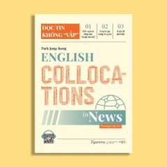 English collocations in news: Đọc tin không vấp - AlphaBooks 169k