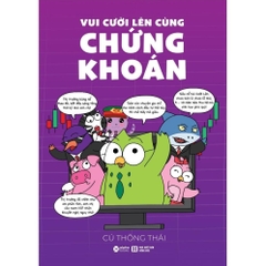 Vui Cười Lên Cùng Chứng Khoán - Cú Thông Thái - AlphaBooks 149k