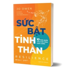 Sức Bật Tinh Thần - 10 Thói Quen Cho Cuộc Sống Chất Lượng - Jo Owen - SaiGonBooks 189k