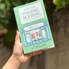 Bí quyết kinh doanh CỬA HÀNG THỜI TRANG và những mánh lới bạn chưa từng biết - Alpha Books 179k