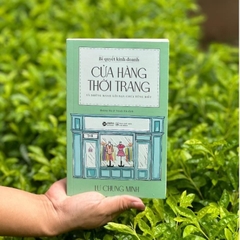 Bí quyết kinh doanh CỬA HÀNG THỜI TRANG và những mánh lới bạn chưa từng biết - Alpha Books 179k