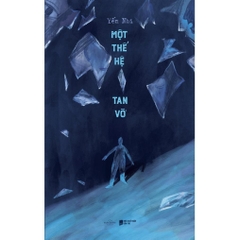 Một Thế Hệ Tan Vỡ - AZVietNam 92k