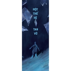 Một Thế Hệ Tan Vỡ - AZVietNam 92k