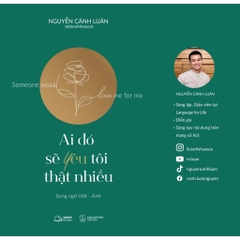 Ai Đó Sẽ Yêu Tôi Thật Nhiều - Someone Would Love Me For Me (Thơ song ngữ Việt -Anh) - AZVietNam