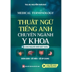 Thuật Ngữ Tiếng Anh Chuyên Ngành Y Khoa Cho Người Mới Bắt Đầu - Đơn Giản, Dễ Hiểu, Dễ Áp Dụng - NXB Phụ Nữ 197k