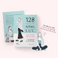 128 Mẹo Cải Thiện Năng Lực Cho Người Mới Đi Làm - Từ "Amateur" Đến Chuyên Nghiệp - AZVietNam 109k