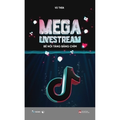 Mega Livestream – Bề Nổi Tảng Băng Chìm - AZVietNam 89k