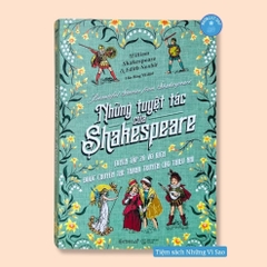 Những tuyệt tác của Shakespeare (tuyển tập 20 vở kịch được chuyển thể thành truyện cho thiếu nhi) - AlphaBooks 129k